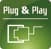 PLUG & PLAY